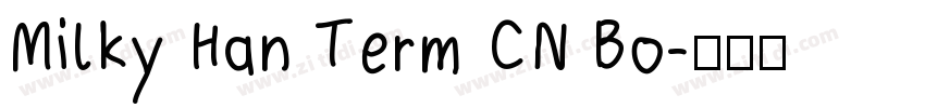 Milky Han Term CN Bo字体转换